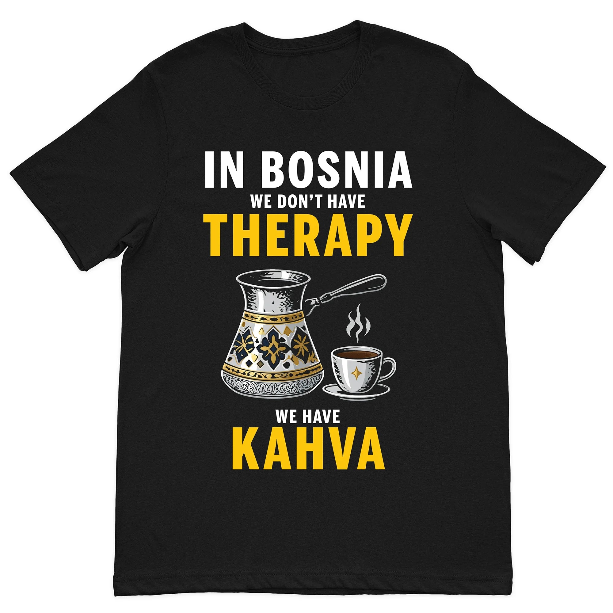 Funny Bosnian Kahva T-shirt featuring traditional Bosnian coffee pot and cup design